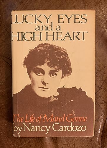 Beispielbild fr Lucky eyes and a high heart: The life of Maud Gonne zum Verkauf von Books From California
