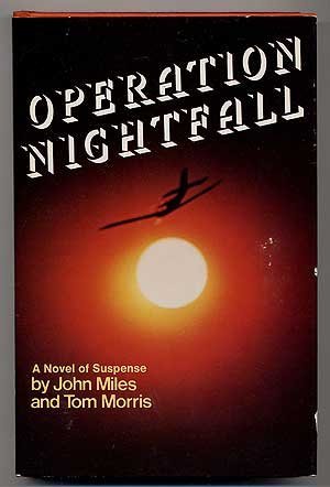 Beispielbild fr Operation Nightfall: A Novel of Suspense zum Verkauf von ThriftBooks-Dallas