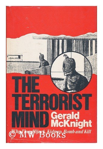 9780672520891: The terrorist mind