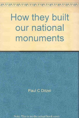 Stock image for How They Built Our National Monuments for sale by Books from the Past