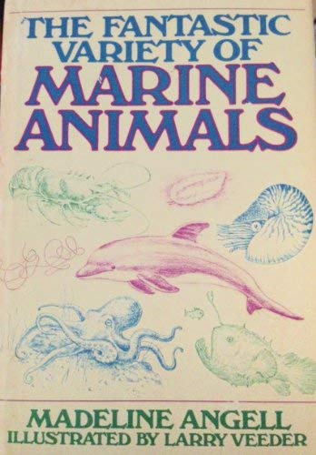 9780672521355: The fantastic variety of marine animals