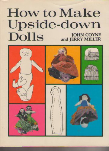 9780672521577: How to Make Upside-Down Dolls