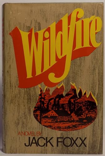 Wildfire: A novel