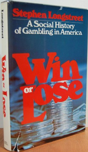 9780672522536: Win or Lose: A Social History of Gambling in America