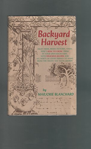 Beispielbild fr Backyard Harvest zum Verkauf von ThriftBooks-Dallas