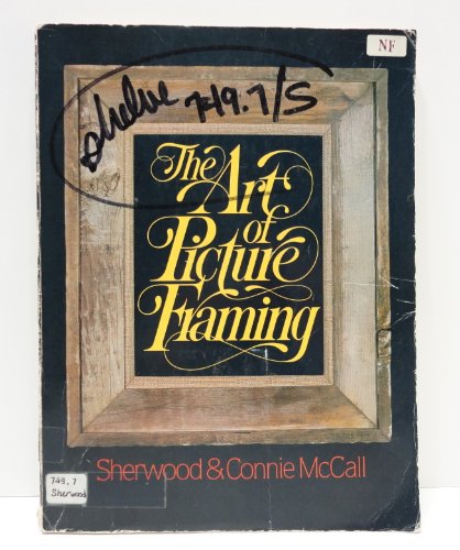 Stock image for The Art of Picture Framing for sale by Campbell Bookstore