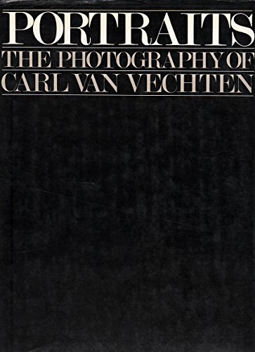 Stock image for Portraits: The Photography of Carl Van Vechten for sale by Zoom Books Company