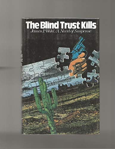 9780672525254: The Blind Trust Kills