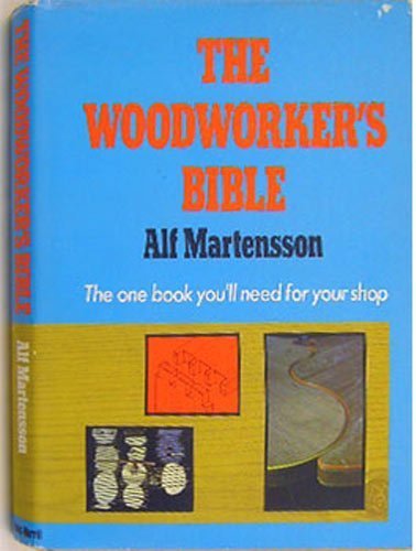 Imagen de archivo de The Woodworker's Bible a la venta por Better World Books: West