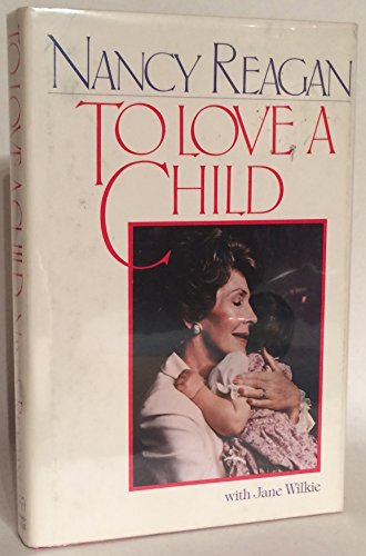 9780672527111: To Love a Child