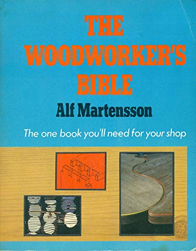 9780672527173: Title: The Woodworkers Bible