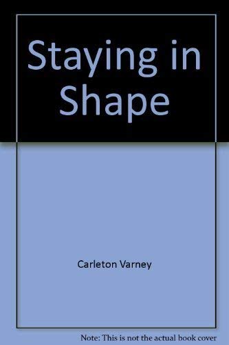 9780672527227: Staying in Shape by Carleton Varney