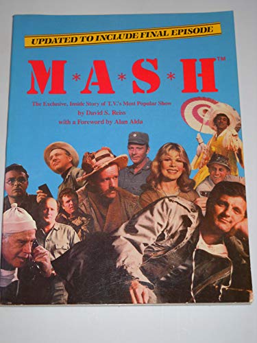 Stock image for M*A*S*H: The Exclusive, Inside Story of TV's Most Popular Show for sale by Books of the Smoky Mountains