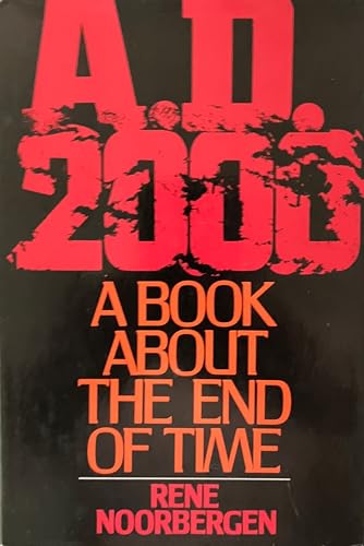 A.D. 2000: A book about the end of time (9780672527692) by Noorbergen, Rene