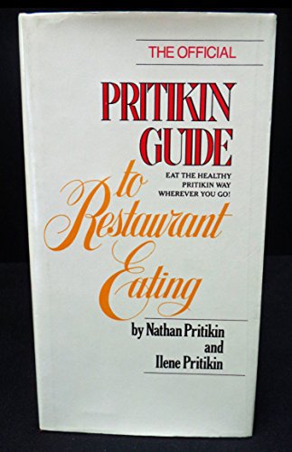 Stock image for The Official Pritikin Guide to Dining Out for sale by Better World Books