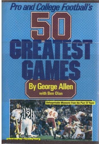 Stock image for Pro and College Football's 50 Greatest Games for sale by Wonder Book