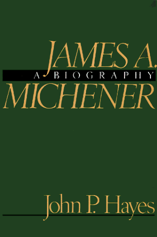 9780672527821: James A. Michener: A Biography