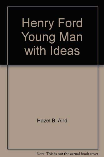 Stock image for Henry Ford, young man with ideas (Childhood of famous Americans) for sale by Robinson Street Books, IOBA