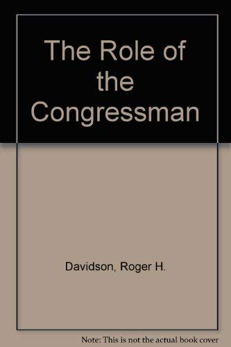 9780672535871: The Role of the Congressman