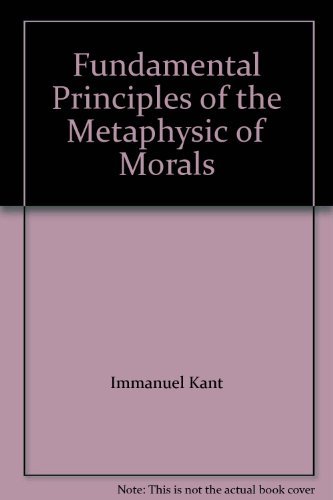 Stock image for Fundamental Principles Of The Metaphysic Of Morals for sale by Library House Internet Sales