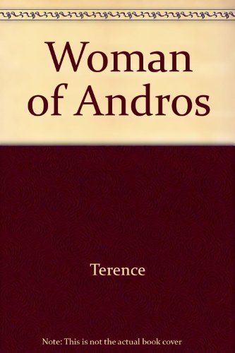 Imagen de archivo de The Women of Andros (The Library of Liberal Arts) a la venta por BookDepart