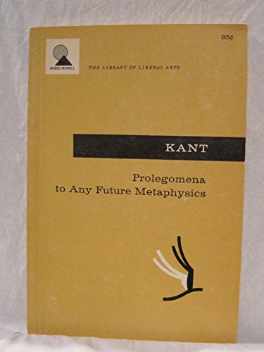 9780672601873: Title: Prolegomena to Any Future Metaphysics