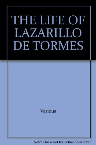 Imagen de archivo de The Life of Lazarillo de Tormes a la venta por HPB-Ruby