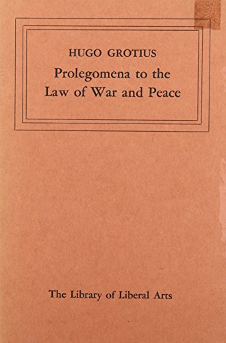 Stock image for Prolegomena to the Law of War and Peace [Number 65] for sale by BookHolders