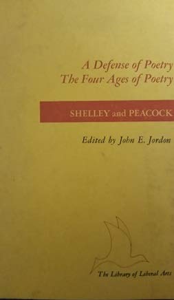 Defence of Poetry and the Four Ages of Poetry (9780672602917) by Shelley, Percy Bysse