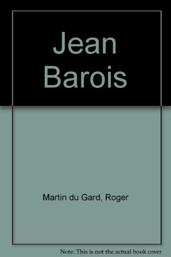 Beispielbild fr Jean Barois zum Verkauf von Better World Books