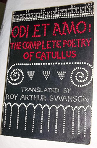 Beispielbild fr Odi Et Amo: the Complete Poetry of Catussus zum Verkauf von Booked Experiences Bookstore
