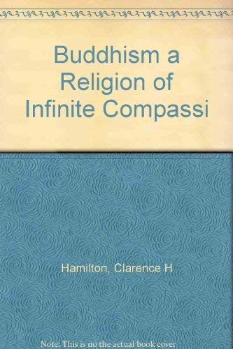 Beispielbild fr Buddhism a Religion of Infinite Compassi zum Verkauf von Bookmans