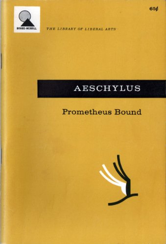 Imagen de archivo de Prometheus Bound (The Library of Liberal Arts, #143) a la venta por HPB-Emerald