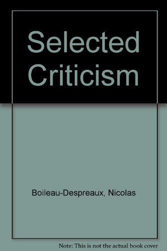 Selected Criticism (9780672604713) by Boileau-Despreaux, Nicolas