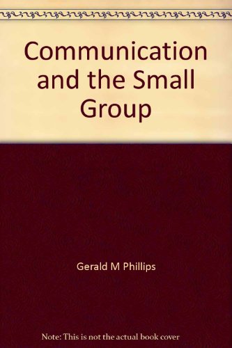 9780672613029: Communication and the Small Group