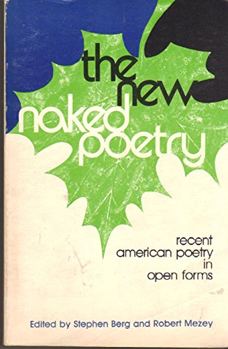 Stock image for The New Naked Poetry: Recent American Poetry in Open Forms for sale by ThriftBooks-Atlanta