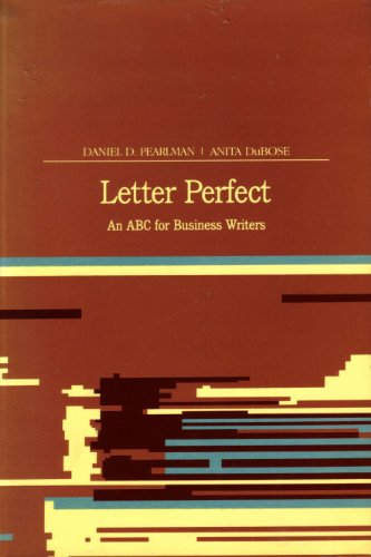 Beispielbild fr Letter Perfect : An ABC for Business Writers zum Verkauf von Better World Books Ltd