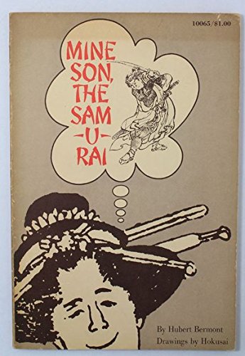 Stock image for Mine Son, the Samurai for sale by Basement Seller 101