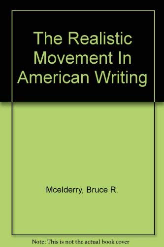 Stock image for Realistic Movement in American Writing: 1865-1900 for sale by ThriftBooks-Dallas