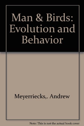 9780672635588: Man and Birds : Evolution and Behavior