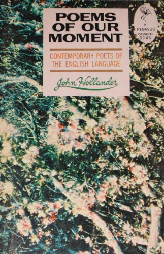 Poems of Our Moment (9780672635755) by Hollander, John (editor)