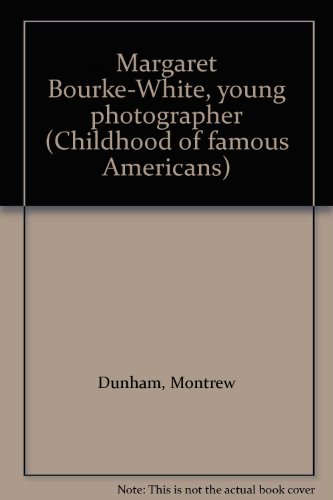 Beispielbild fr Margaret Bourke-White Young Photographer: Childhood of famous Americans zum Verkauf von OddReads