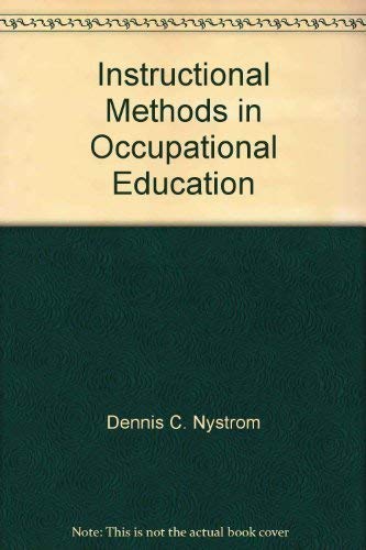 Imagen de archivo de Instructional Methods in Occupational Education a la venta por Better World Books: West