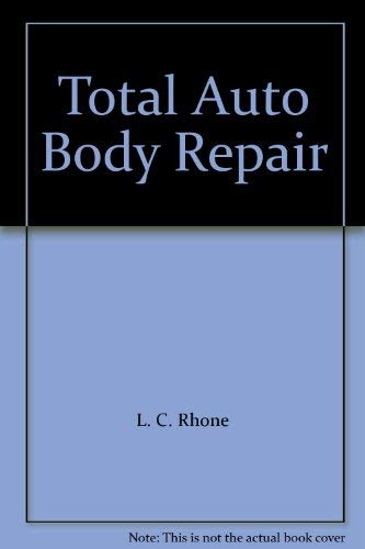 Stock image for Total Auto Body Repair for sale by HPB-Red