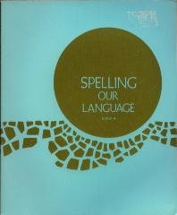Stock image for Spelling Our Language Book 5 for sale by Better World Books