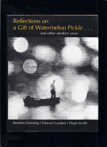 9780673033581: Reflections on a Gift of Watermelon Pickle...and Other Modern Verse