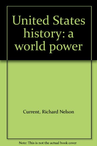 Imagen de archivo de United States History: A World Power a la venta por ThriftBooks-Dallas