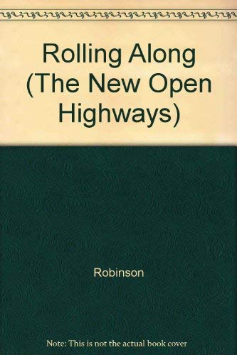 Imagen de archivo de Rolling Along (The New Open Highways) a la venta por Thomas F. Pesce'