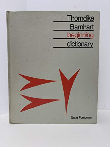Thorndike Barnhart beginning dictionary, (9780673048653) by Thorndike, E L