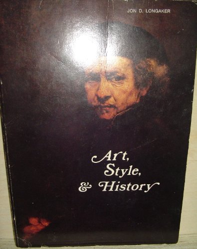 Beispielbild fr Art, Style and History; A Selective Survey of Art zum Verkauf von Wonder Book